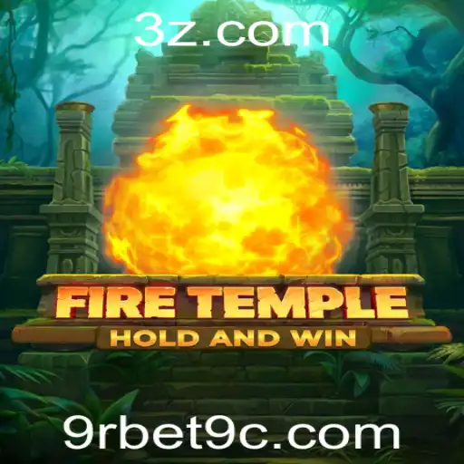 Explorando o Mundo do Jogo FireTemple e a Composição de 9rbet9.com
