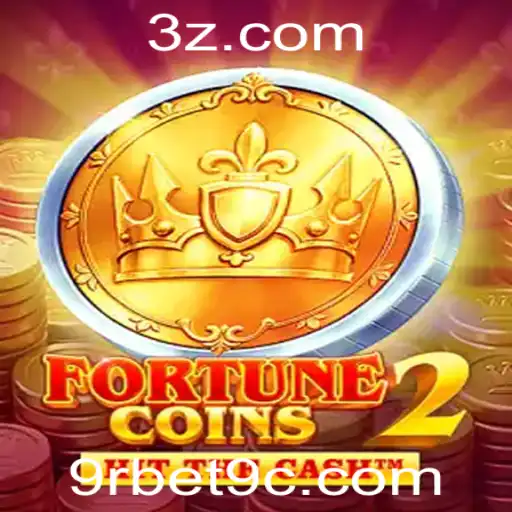 Descubra o Mundo Fascinante de FortuneCoins2 e Aproveite com 9rbet9.com