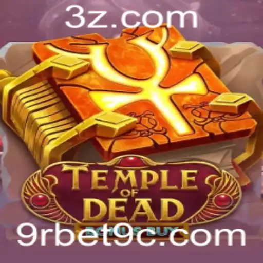 Explorando TempleofDeadBonusBuy: Aventuras e Estratégias no Jogo da 9rbet9.com